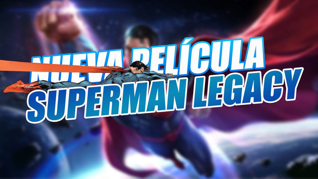 Fecha De Estreno Y Todo Lo Que Se Sabe De La Nueva Pel Cula De Superman