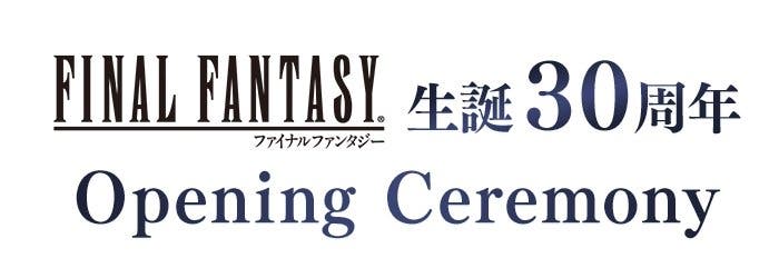 Ceremonia de apertura del 30 aniversario de Final Fantasy 