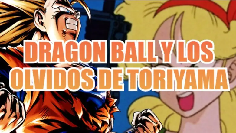 dragon ball y los olvidos de toriyama