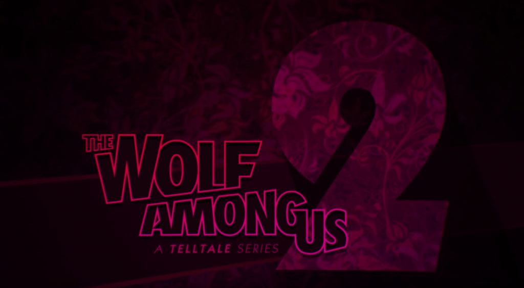The Wolf Among Us Season 2