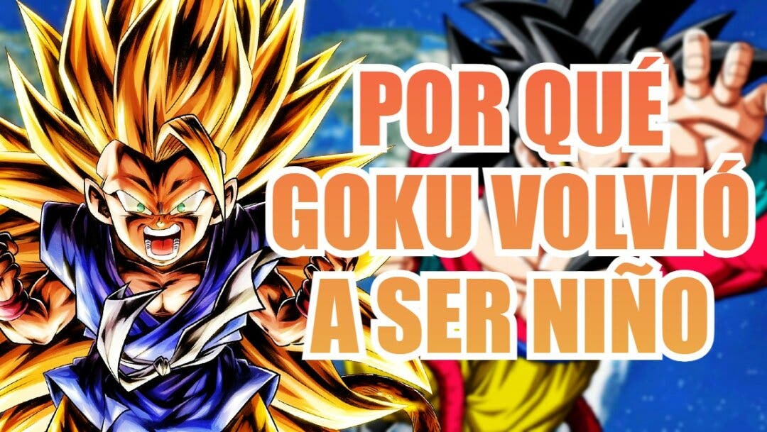 Esta Es La Razón Por La Que Goku Se Volvió Niño En Dragon Ball Gt