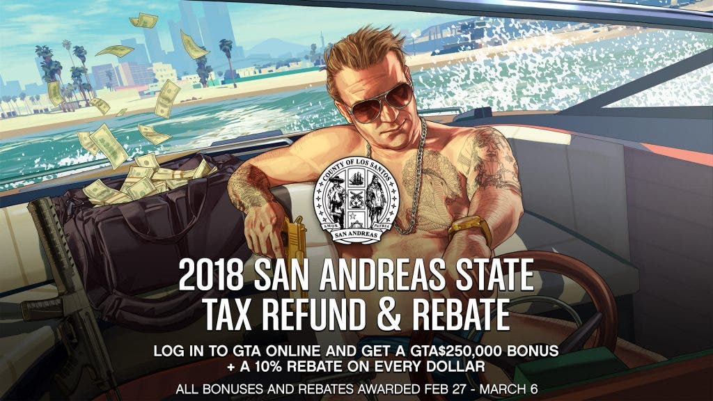 GTA Online 2018 San Andreas Tax Refund
