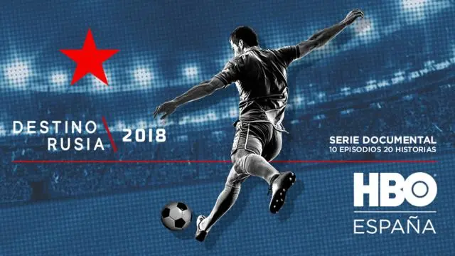 Imagen de Destino Rusia 2018 será la serie documental de HBO sobre el Mundial