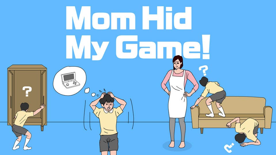 Mom Hide My Game