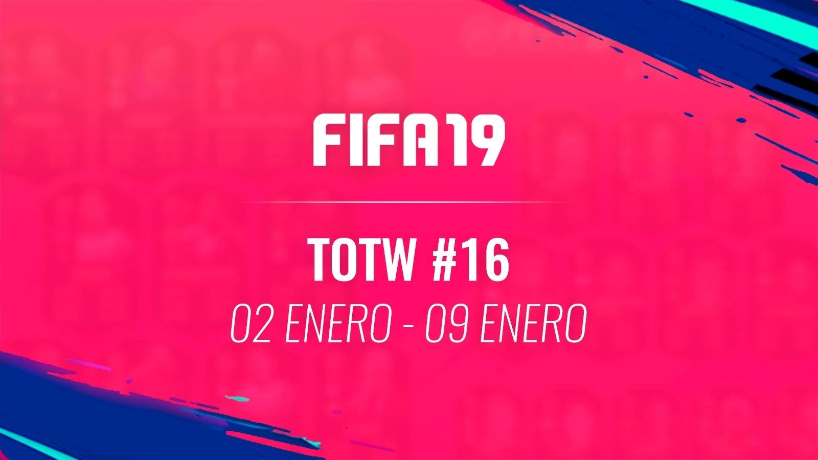Imagen de EA Sports anuncia el TOTW 16 de FIFA 19
