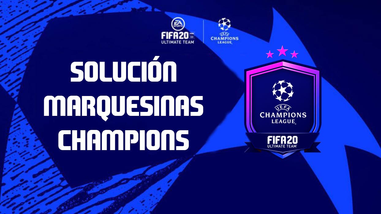 Fifa 20 Solucion A Las Marquesinas De La Champions League 25 02