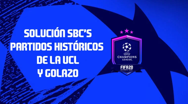 Imagen de FIFA 20: Solución a los SBC's Partidos históricos de la UCL y Golazo