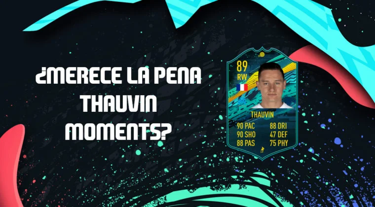 Imagen de FIFA 20: ¿Merece la pena Thauvin Moments? + Solución de su SBC