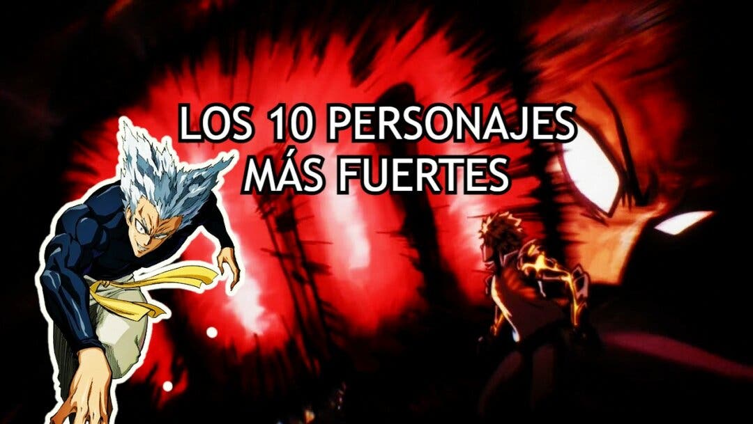 One Punch Man Los personajes más fuertes del anime