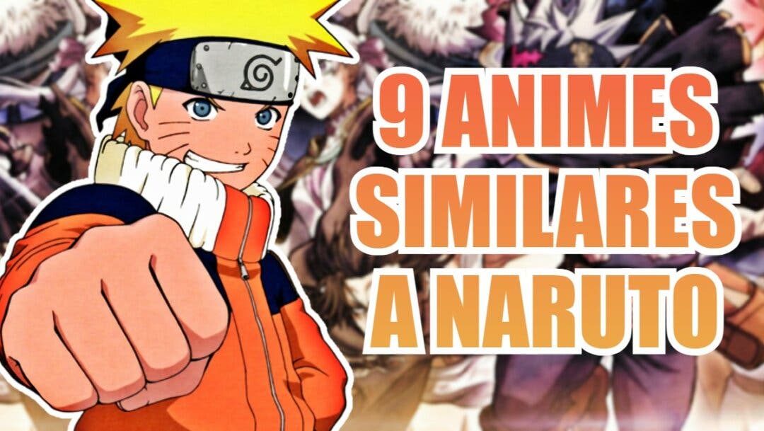 10 Animes semelhantes a Naruto