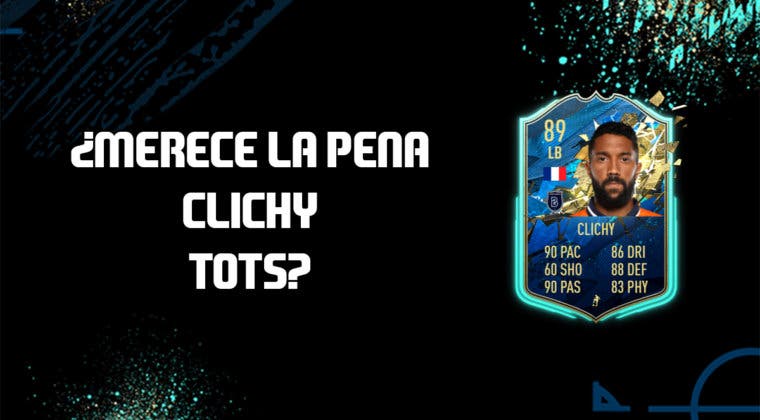 Imagen de FIFA 20: ¿Merece la pena Gaël Clichy TOTS? + Solución de su SBC