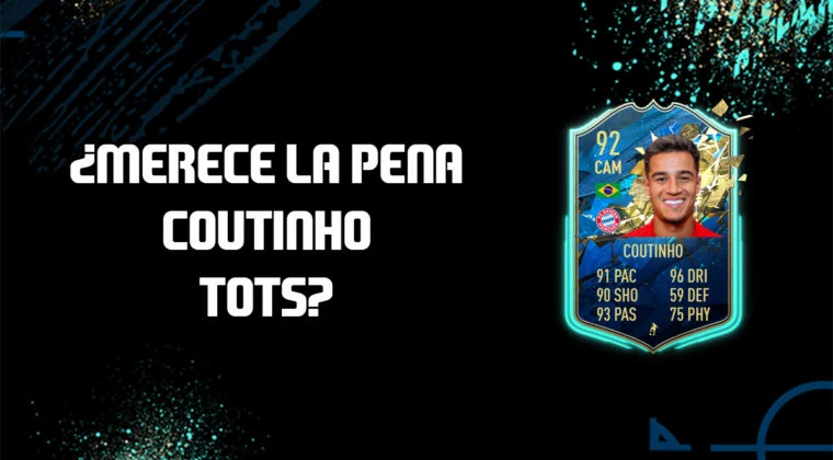 Imagen de FIFA 20: ¿Merece la pena Coutinho TOTS? + Solución de su SBC