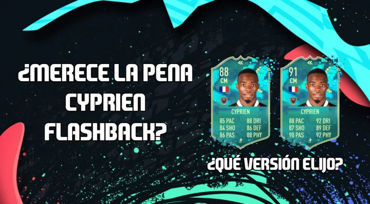 Imagen de FIFA 20: ¿Merece la pena Cyprien Flashback? ¿Qué versión elijo? + Solución de su SBC