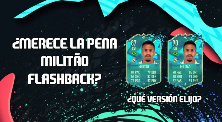 Imagen de FIFA 20: ¿Merece la pena Militao Flashback? ¿Qué versión elijo? + Solución de su SBC