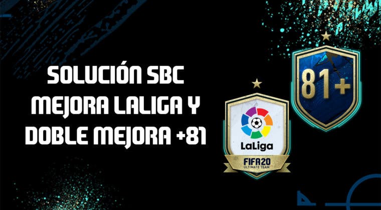 Imagen de FIFA 20: Solución a los SBC's 'Mejora LaLiga' y 'Doble mejora de más de 81'