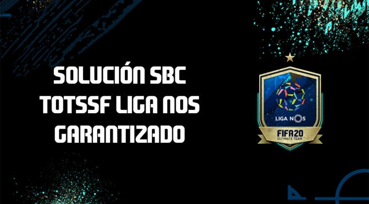 Imagen de FIFA 20: Solución al SBC que nos garantiza un TOTSSF de la Liga NOS