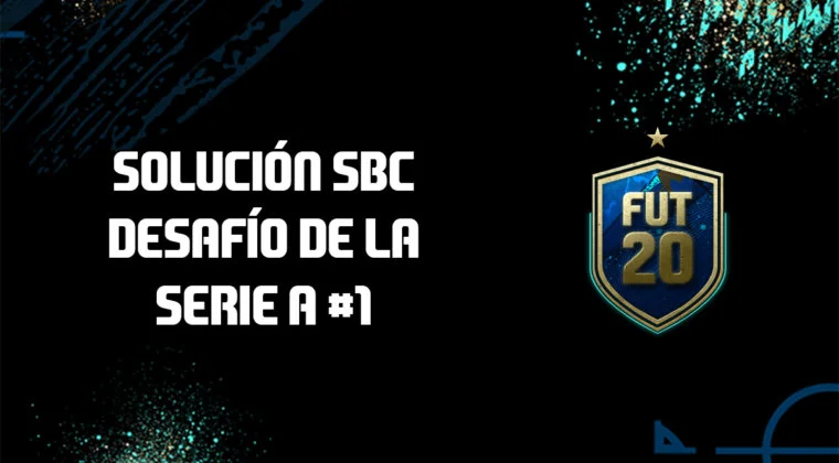 Imagen de FIFA 20: Solución al SBC 'Desafío de la Serie A' #1