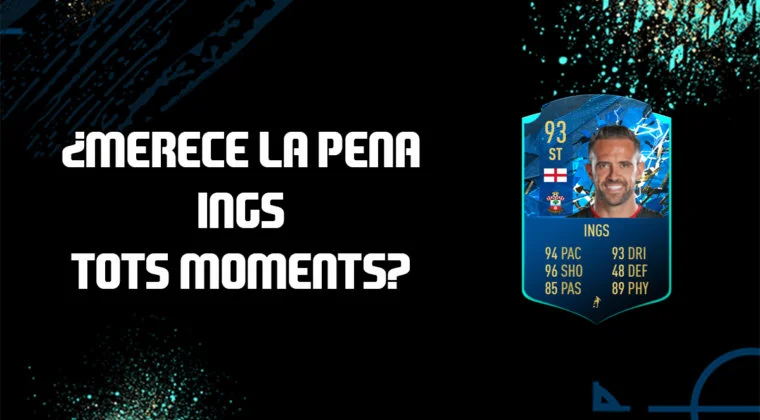 Imagen de FIFA 20: ¿Merece la pena Dannny Ings TOTS Moments? + Solución de su SBC