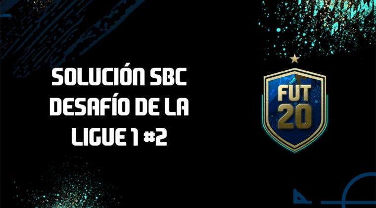 Imagen de FIFA 20: Solución al SBC 'Desafío de la Ligue 1' #2