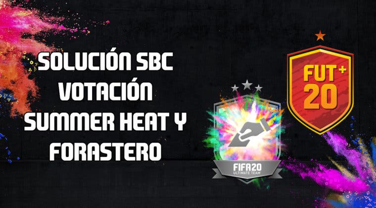 Imagen de FIFA 20: solución a los SBC's 'Votación Summer Heat' y 'Forastero'