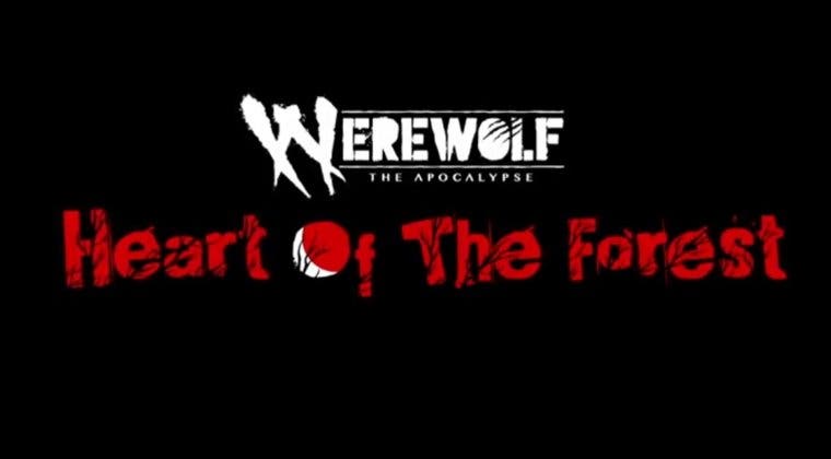 Imagen de Werewolf: The Apocalypse - Heart of the Forest es el nuevo título basado en esta prolífica licencia
