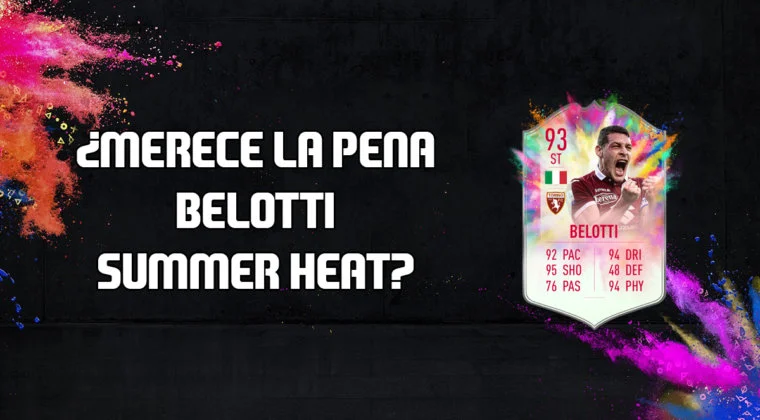 Imagen de FIFA 20: ¿Merece la pena Andrea Belotti Summer Heat? + Solución de su SBC