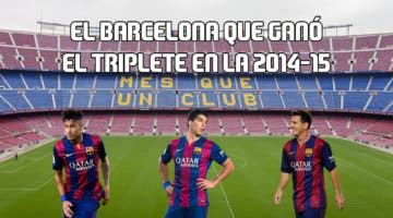 Imagen de FIFA 20: el Barcelona que ganó el triplete en la 2014-15 en Ultimate Team