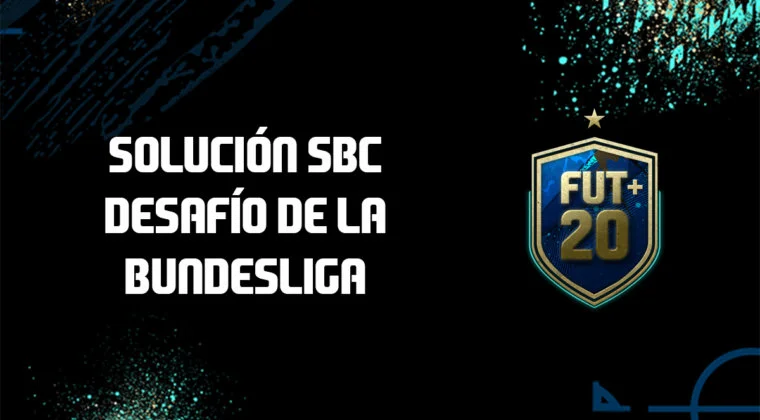 Imagen de FIFA 20: solución al SBC 'Desafío de la Bundesliga'
