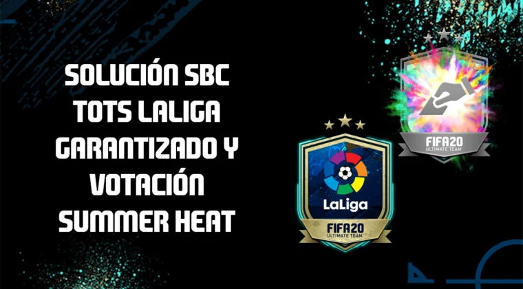 Imagen de FIFA 20: solución a los SBC's 'TOTSSF LaLiga garantizado' y 'Votación Summer Heat'