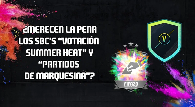 Imagen de FIFA 20: ¿Merecen la pena los SBC's "Votación Summer Heat" y "Partidos de marquesina"?