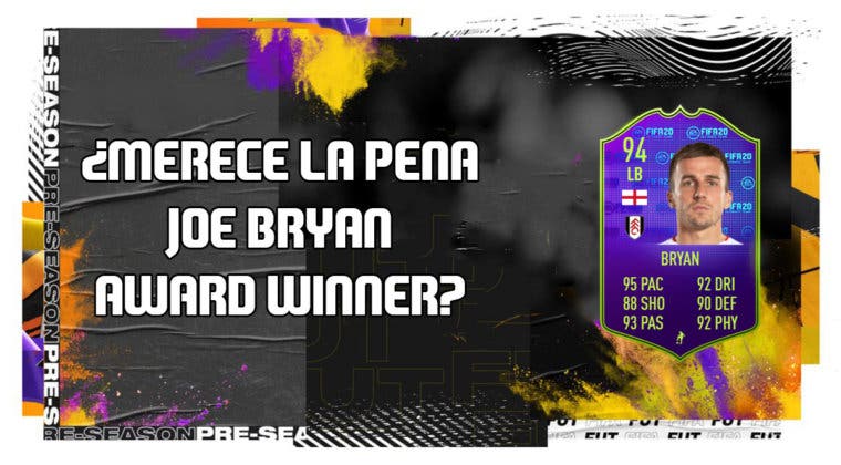 Imagen de FIFA 20: ¿Merece la pena Joe Bryan Award Winner? + Solución de su SBC