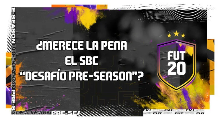 Imagen de FIFA 20: ¿Merece la pena el SBC "Desafío Pre-Season"?
