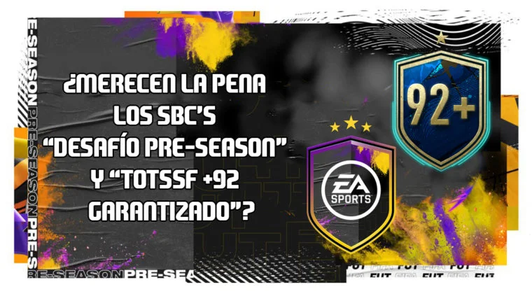 Imagen de FIFA 20: ¿Merecen la pena los SBC's "Desafío Pre-Season" y "TOTSSF +92 garantizado"?