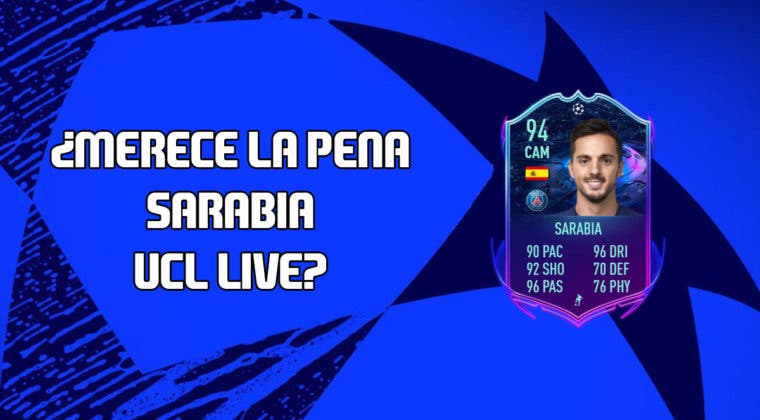 Imagen de FIFA 20: ¿Merece la pena Pablo Sarabia UCL Live? + Solución de su SBC