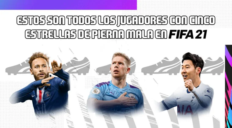 Imagen de FIFA 21: estos son todos los jugadores con cinco estrellas de pierna mala