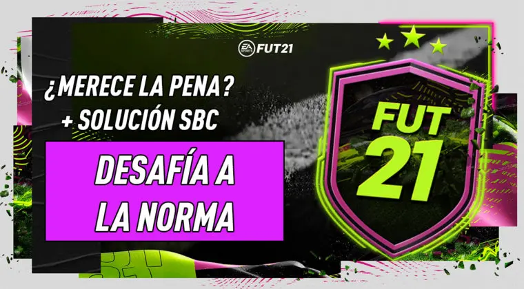Imagen de FIFA 21: ¿Merece la pena el SBC "Desafía a la norma"?