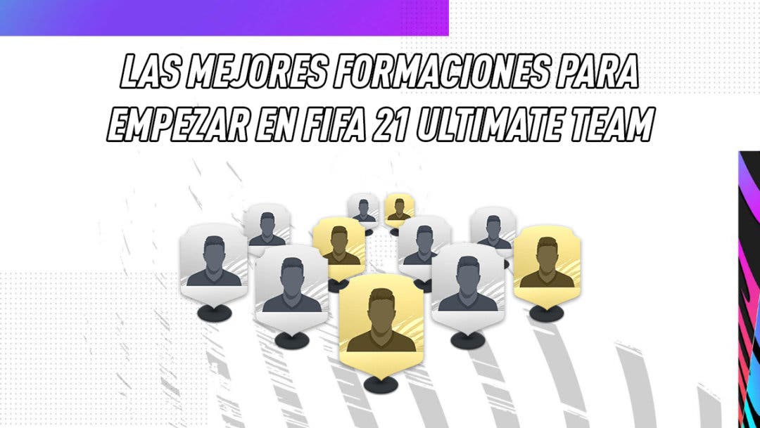 Fifa 21 Las Mejores Formaciones Para Comenzar Ultimate Team