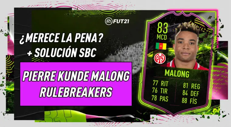 Imagen de FIFA 21: ¿Merece la pena Malong Rulebreakers? + Solución de su SBC