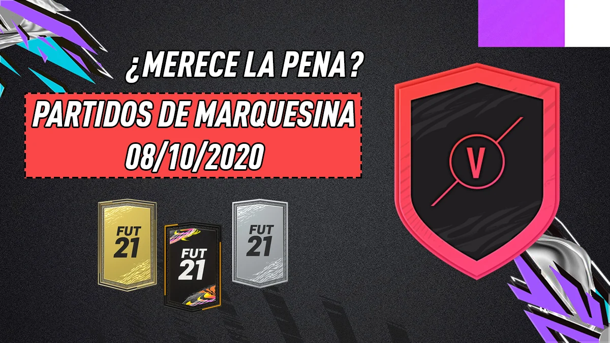 Partidos de Marquesina SBC FIFA 21 Ultimate Team