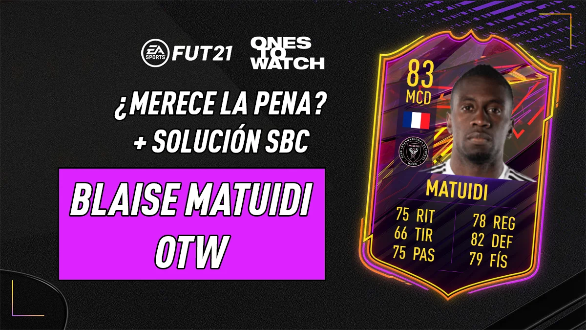 FIFA 21 Ultimate Team Blaise Matuidi OTW SBC