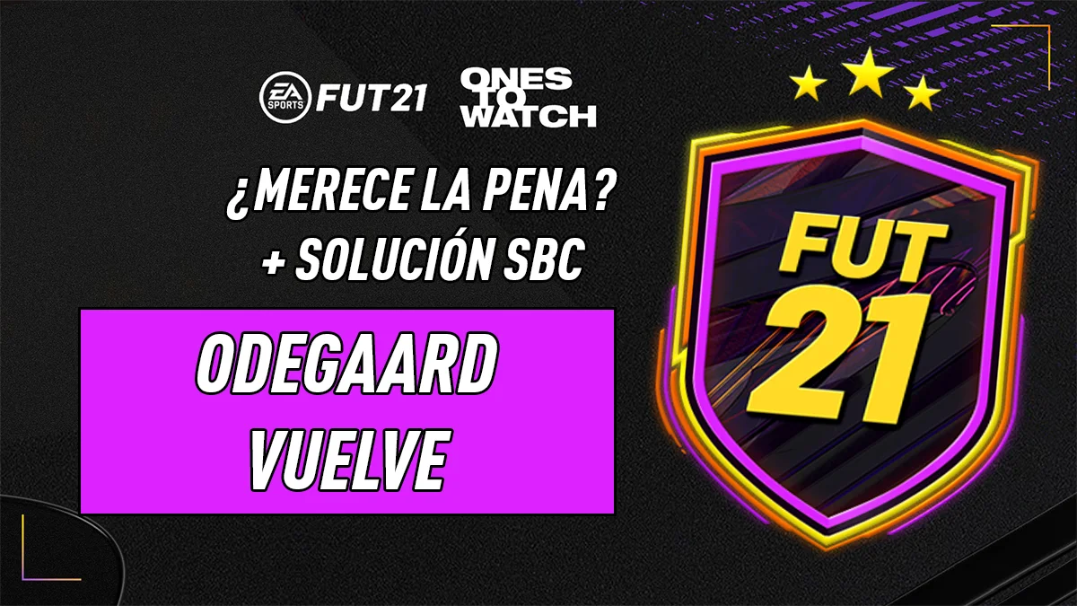 FIFA 21 Ultimate Team Odegaard vuelve SBC