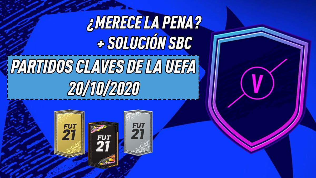 FIFA 21 Ultimate Team SBC Encuentros Marquesina UEFA