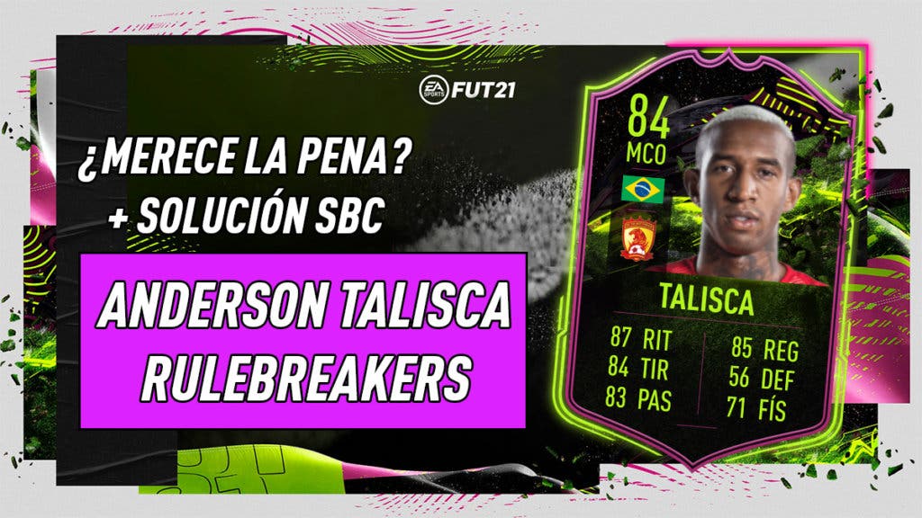 FIFA 21 Ultimate Team Anderson Talisca Rulebreakers SBC