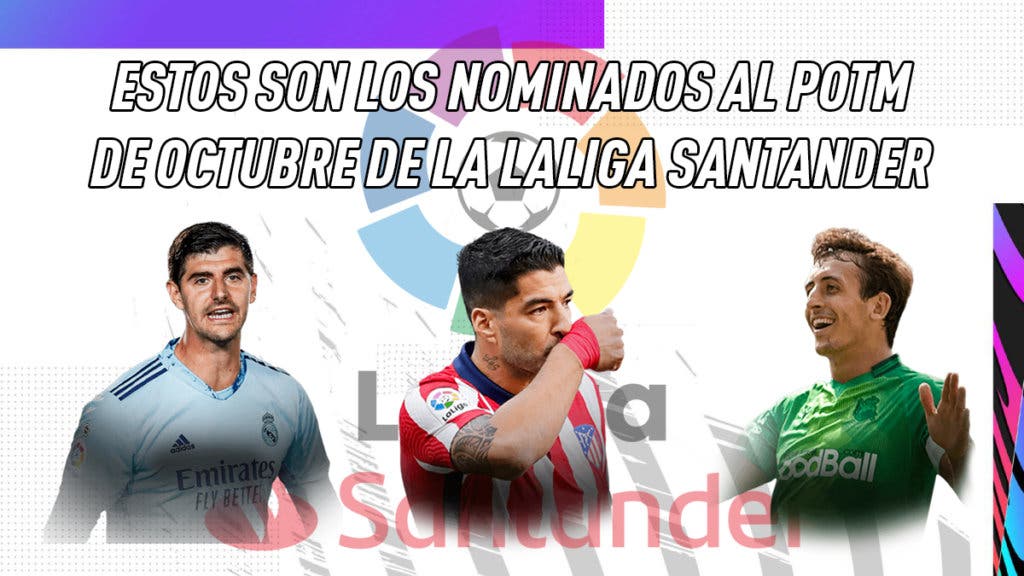 FIFA 21 Ultimate Team Nominados POTM octubre 2020 LaLiga Santander