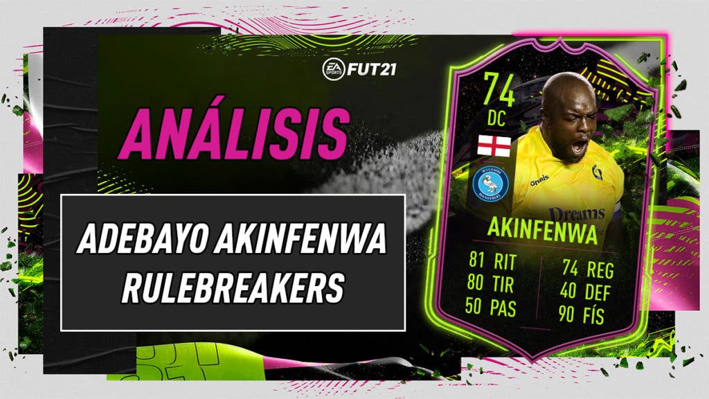 FIFA 21 Ultimate Team Análisis Adebayo Akinfenwa Rulebreakers