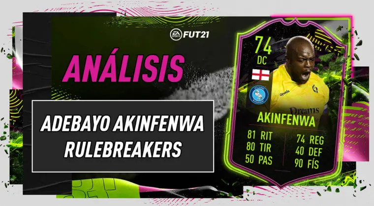 Imagen de FIFA 21: análisis de Akinfewa Rulebreakers, la nueva carta free to play