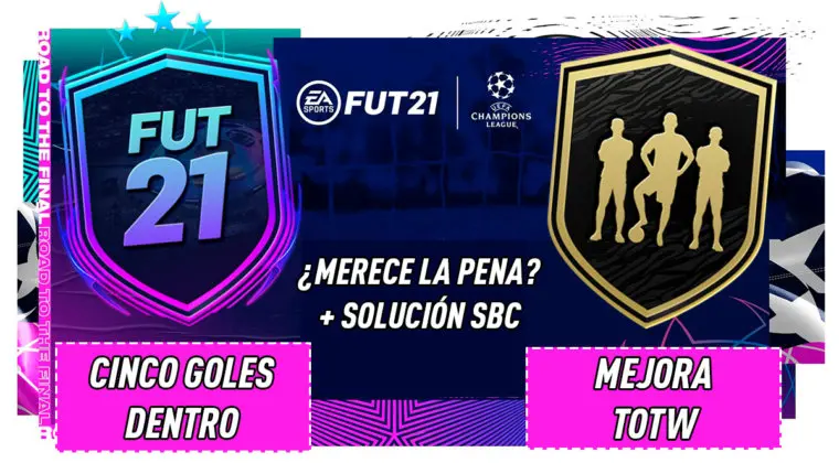 Imagen de FIFA 21: ¿Merecen la pena los SBC's "Cinco goles dentro" y "Mejora TOTW"?