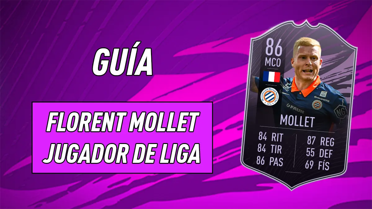 FIFA 21 Ultimate Team Guía Florent Mollet Jugador de Liga