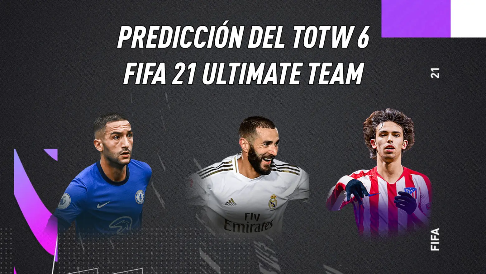FIFA 21 Ultimate Team Predicción Equipo de la Semana TOTW 6