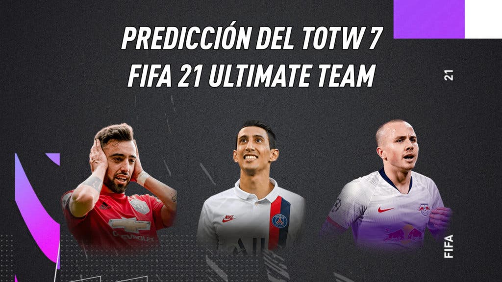 FIFA 21 Ultimate Team Predicción Equipo de la Semana TOTW 7